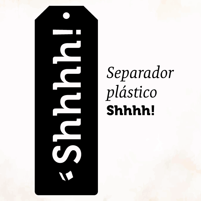 Separador plástico | Shhhh!